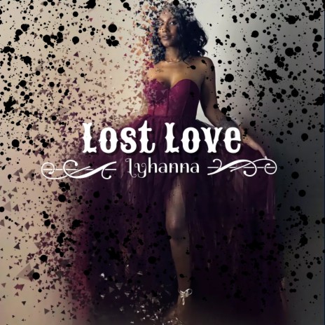 Lost Love | Boomplay Music