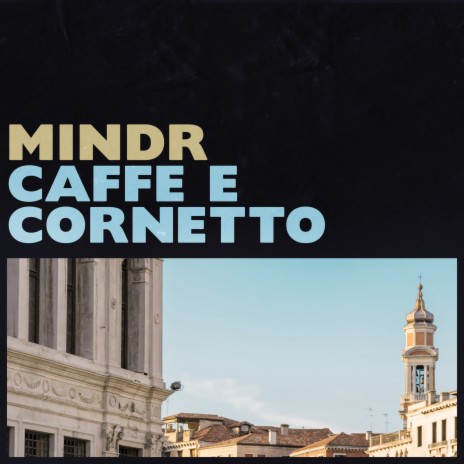 Caffè e cornetto | Boomplay Music