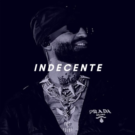 Indecente | Boomplay Music