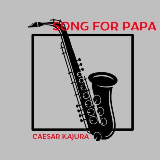 Song for Papa