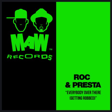 Everybody Over There (Getting Robbed) (Roc-s SP1200 Dub) ft. Presta | Boomplay Music