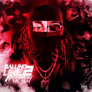 Balling Like Needway 2 (Deluxe)