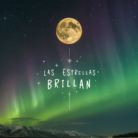 Las Estrellas Brillan | Boomplay Music