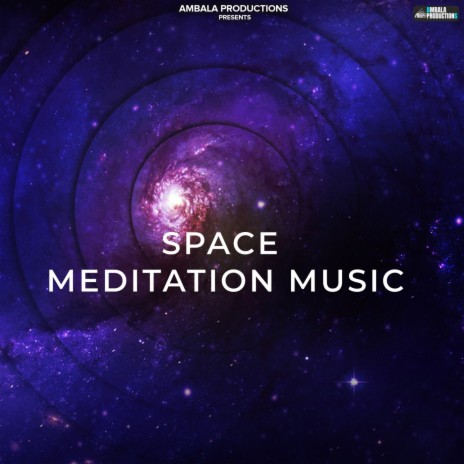 Space Meditation Music