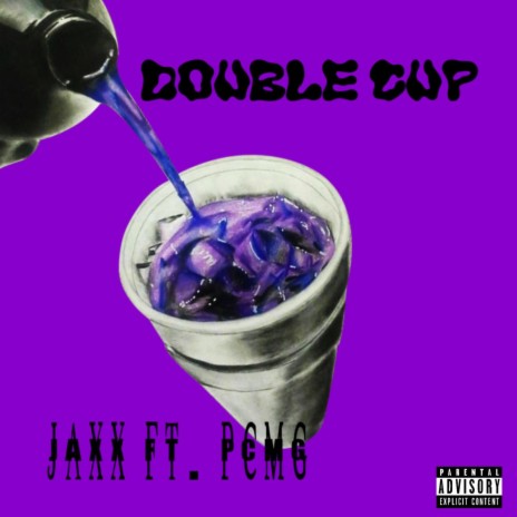 Double Cup ft. Pcmg | Boomplay Music