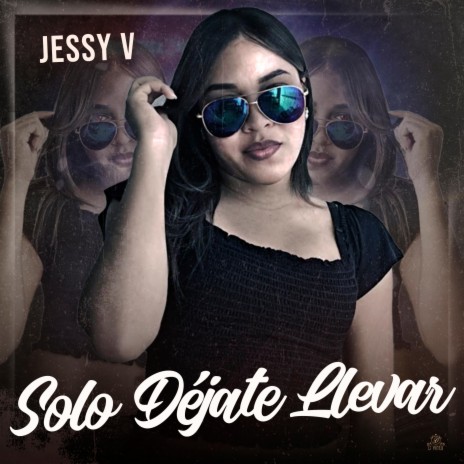 Solo Déjate Llevar | Boomplay Music