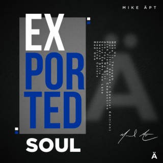 Exported Soul