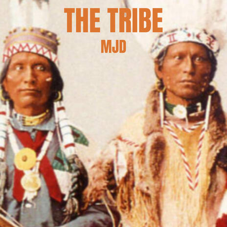 The Tribe | Boomplay Music