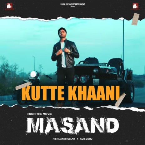 Kuttekhani (From Masand) ft. Gur Sidhu & Kaptaan | Boomplay Music