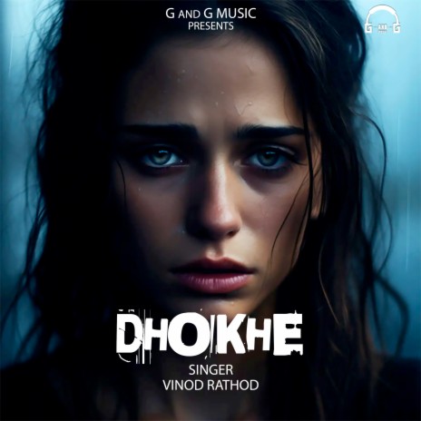 Dhokhe | Boomplay Music