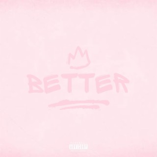 Better ft. Boy Jaykriss & Daaviess lyrics | Boomplay Music