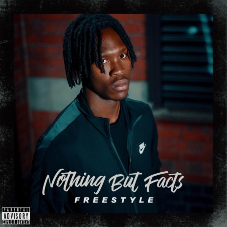 Nothing But Facts Freestyle