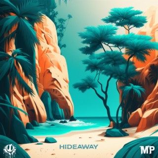 Hideaway ft. GLADDEN lyrics | Boomplay Music
