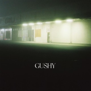 Gushy