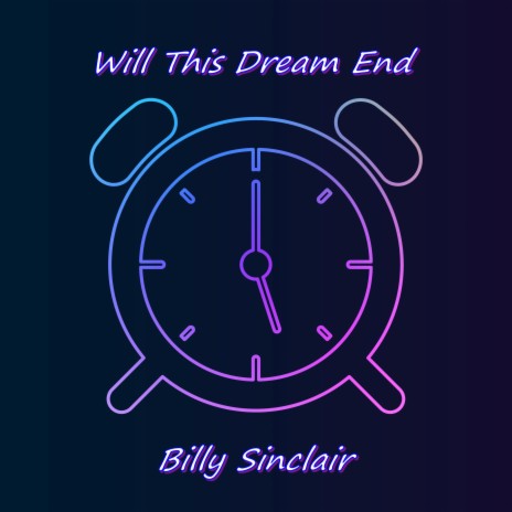 Will This Dream End | Boomplay Music