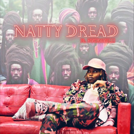 Natty Dread ft. H.A.C.K. | Boomplay Music