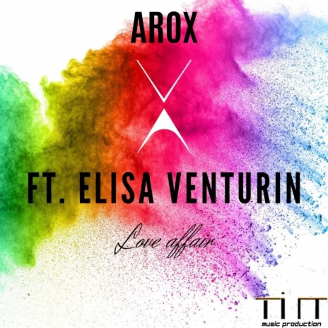 Love Affair ft. Elisa Venturin | Boomplay Music