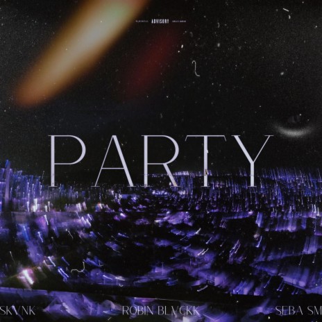 PARTY ft. Robin Blvckk | Boomplay Music
