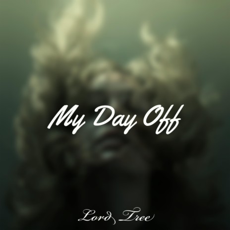My Day Off | Boomplay Music