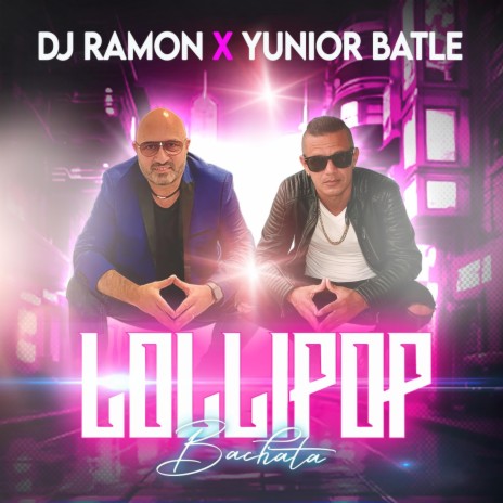 LolliPop (Bachata) ft. Yunior Batle