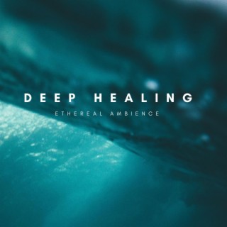 Deep Healing