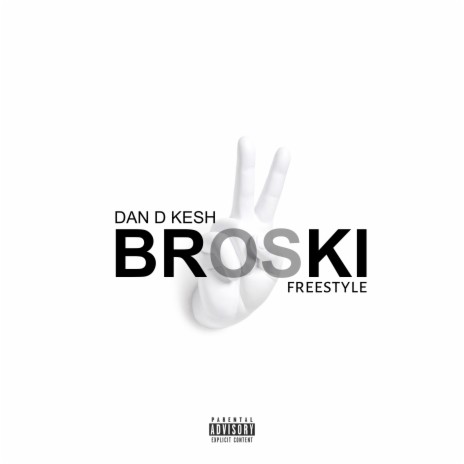 Broski Freestyle | Boomplay Music