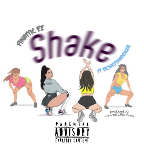 Shake ft. StoneyThaDealer | Boomplay Music