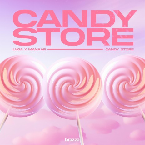 Candy Store ft. LVGA | Boomplay Music