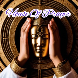 House Of Prayer