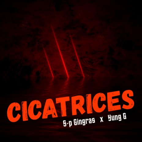 Cicatrices (feat. S-p Gingras)