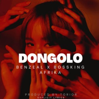 Dongolo ft. Bossking Afrika lyrics | Boomplay Music