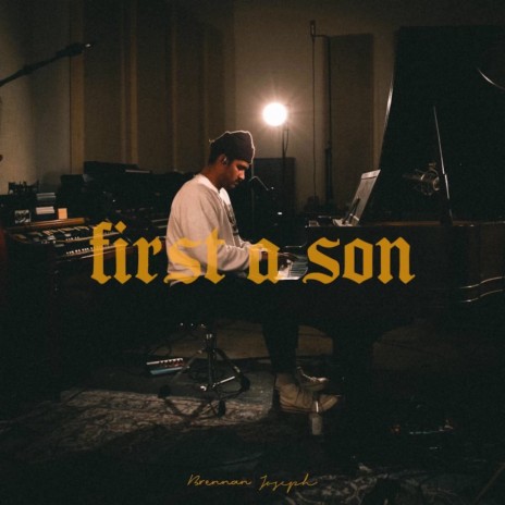 First a Son (Live) | Boomplay Music