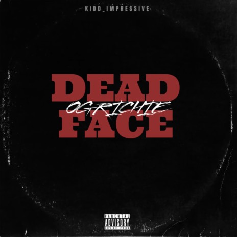DEAD FACE (Explicit) | Boomplay Music