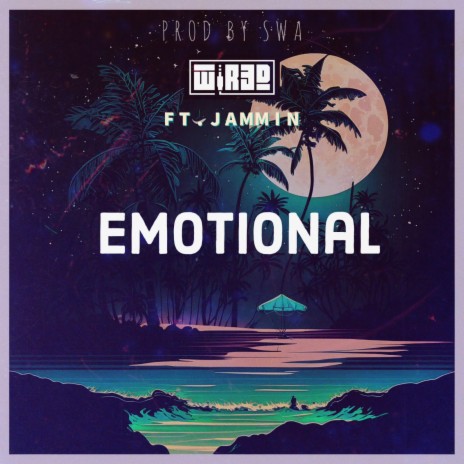 Emotional ft. Jammin | Boomplay Music