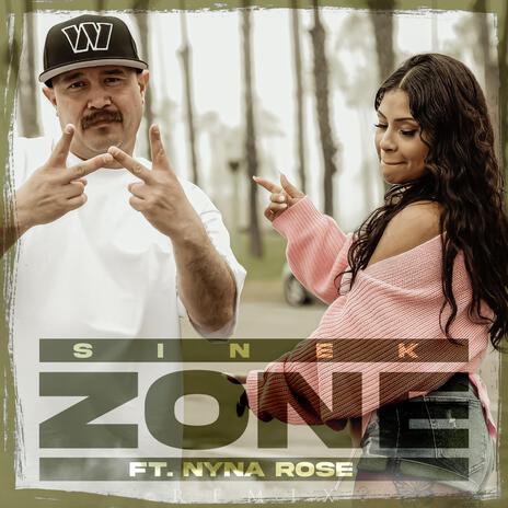 Zone (Remix) ft. Nyna Rose | Boomplay Music