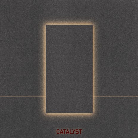 Catalyst | Boomplay Music
