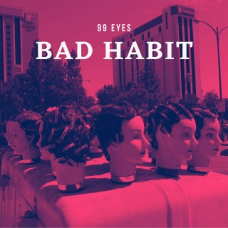 Bad Habit