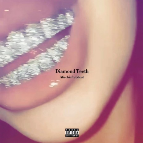 Diamond Teeth ft. Ghost300 | Boomplay Music