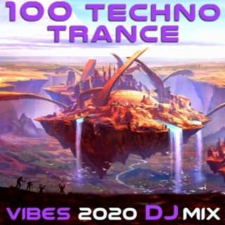 100 Techno Trance Vibes 2020 (DJ Mix)
