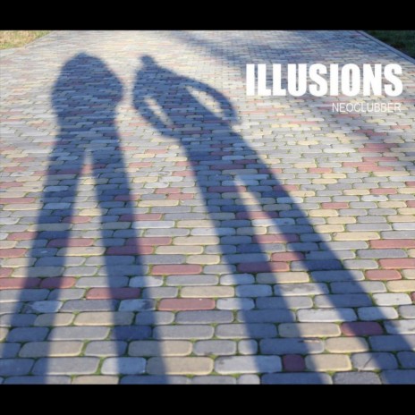 Illusions | Boomplay Music