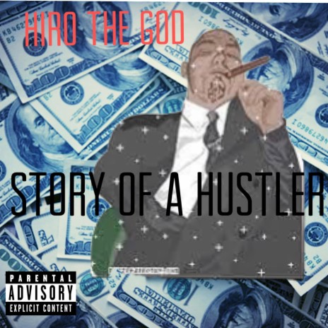 Story of a Hustler | Boomplay Music