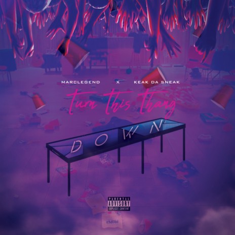 Turn This Thang Down ft. Keak Da Sneak | Boomplay Music