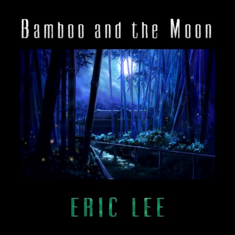 Bamboo and the Moon