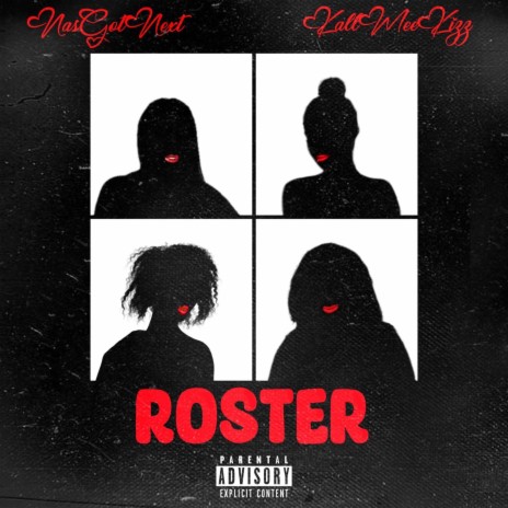 ROSTER ft. KALLMEEKIZZ | Boomplay Music