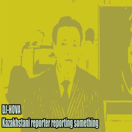 Kazakhstani reporter reporting something
