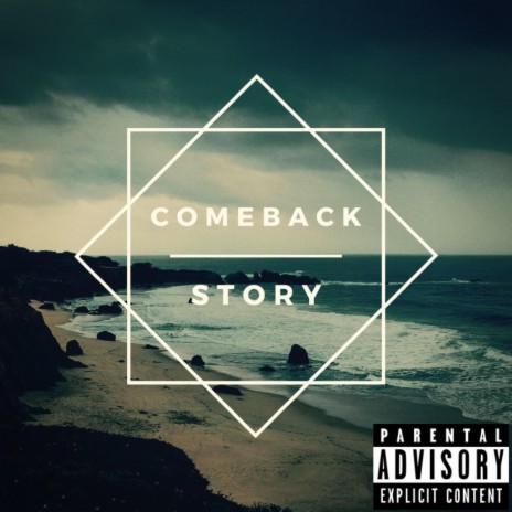 Comeback Story | Boomplay Music