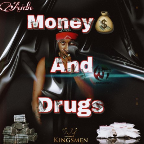 Money And Drugs | Boomplay Music