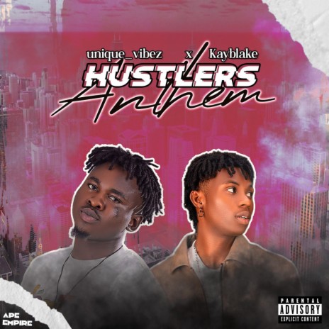 Hustler's Anthem ft. Kayblake | Boomplay Music