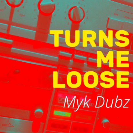 Turns Me Loose | Boomplay Music