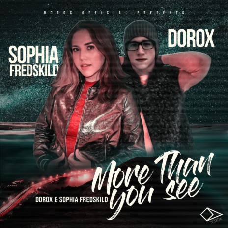 More Than You See ft. Sophia Fredskild | Boomplay Music